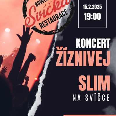 Koncert Žíznivej Slim na Svíčce!